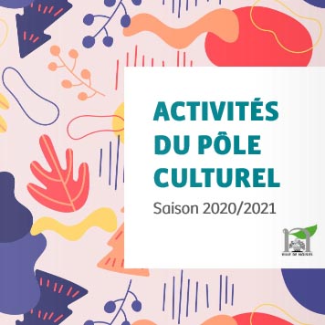 Pôle culturel : de nombreuses activités !