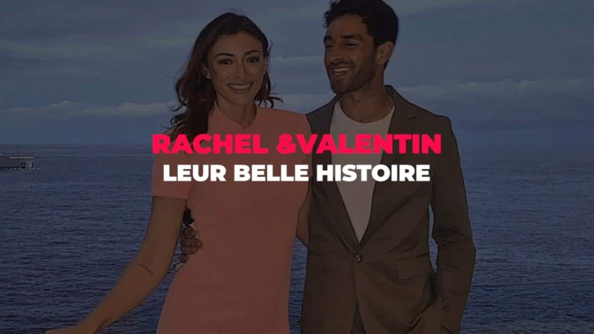 , La belle histoire de Rachel Legrain-Trapani et Valentin Leonard