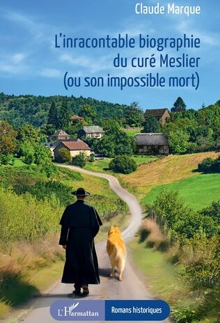 , Essonne : Claude Marque publie un roman historique sur le cur&eacute; Meslier