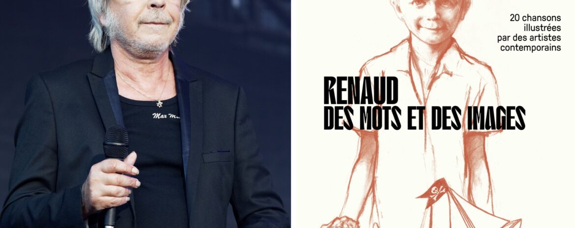 , Un livre et une expo : le chanteur Renaud s’engage en faveur des enfants