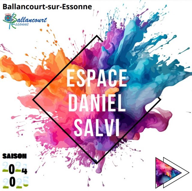 , D&eacute;couvrez la saison culturelle de l&rsquo;espace Daniel-Salvi &agrave; Ballancourt-sur-Essonne
