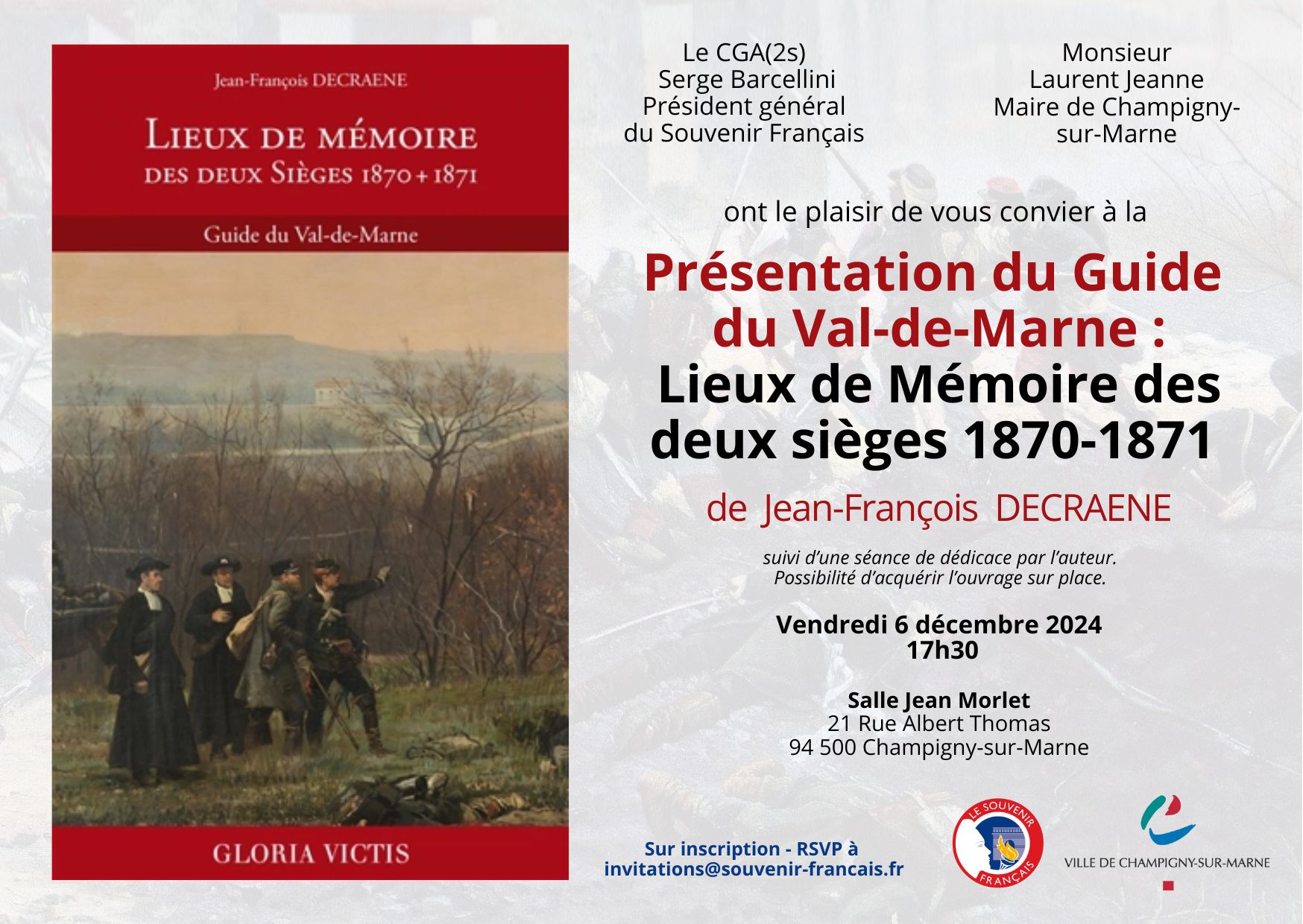 , Pr&eacute;sentation du Guide du Val-de-Marne : Lieu de M&eacute;moire des deux si&egrave;ges 1870-1871 de Jean-Fran&ccedil;ois DECRAENE, &agrave; Champigny-sur-Marne